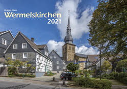 Wermelskirchen 2021 Bildkalender A3 Spiralbindung von Klaes,  Holger