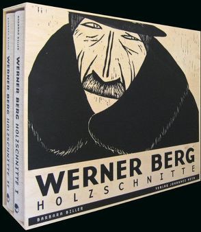 Werner Berg – Die Holzschnitte / Werner Berg von Biller,  Barbara