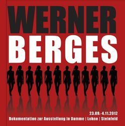 Werner Berges (23.9. bis 4.11.2012) von Klika,  Wolfgang
