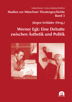 Werner Egk: Eine Debatte zwischen Ästhetik und Politik von Schläder,  Jürgen