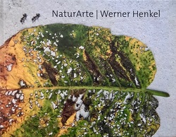 Werner Henkel. NaturArte von Vatsella,  Katerina, Voigt,  Beatrice, Weber,  Andreas