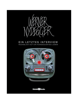 Werner Nydegger – EIN LETZTES INTERVIEW von Nydegger,  Werner