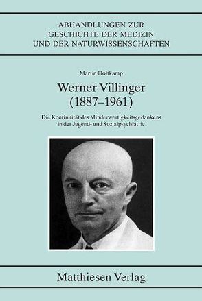 Werner Villinger (1887-1961) von Holtkamp,  Martin