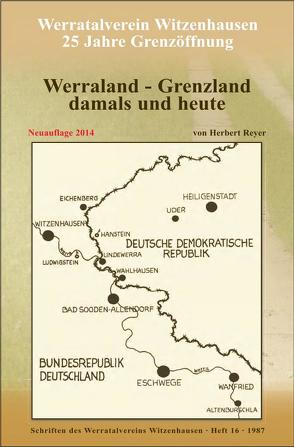 Werraland – Grenzland damals und heute von Maurer,  Jacob, Reyer,  Herbert