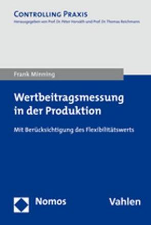 Wertbeitragsmessung in der Produktion von Minning,  Frank
