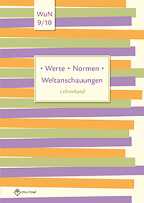 Werte • Normen • Weltanschauungen von Luutz,  Eveline, Pfeiffer,  Silke