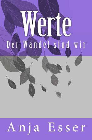 Werte von Esser,  Anja