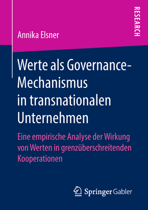 Werte als Governance-Mechanismus in transnationalen Unternehmen von Elsner,  Annika