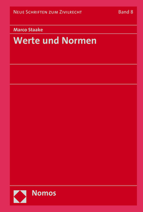 Werte und Normen von Staake,  Marco