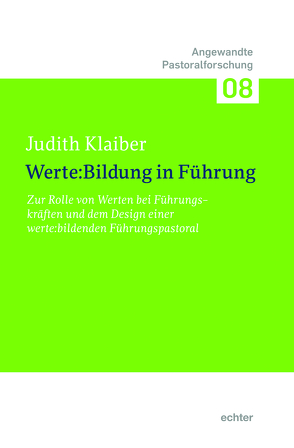 Werte:Bildung in Führung von Klaiber,  Judith