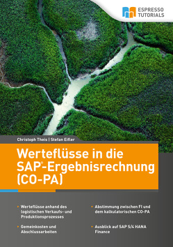 Werteflüsse in die SAP-Ergebnisrechnung (CO-PA) von Eifler,  Stefan, Theis,  Christoph