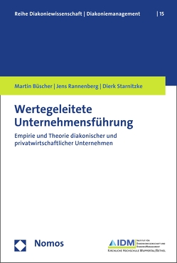 Wertegeleitete Unternehmensführung von Büscher,  Martin, Rannenberg,  Jens, Starnitzke,  Dierk