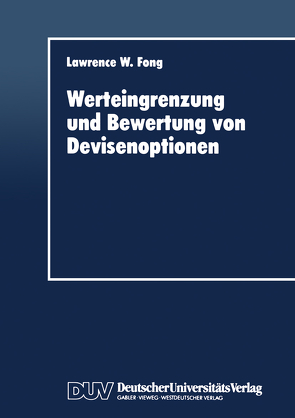 Werteingrenzung und Bewertung von Devisenoptionen von Fong,  Lawrence W.