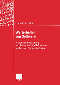 Werterhaltung von Software von Hahn,  Eckhart, Kersten,  Prof. Dr. Wolfgang