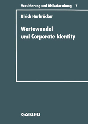 Wertewandel und Corporate Identity von Harbrücker,  Ulrich