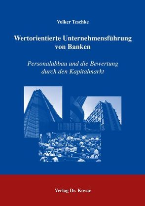 Wertorientierte Unternehmensführung von Banken von Teschke,  Volker