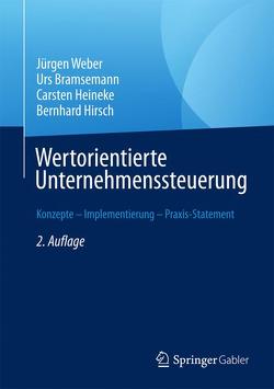 Wertorientierte Unternehmenssteuerung von Bramsemann,  Urs, Heineke,  Carsten, Hirsch,  Bernhard, Weber,  Juergen