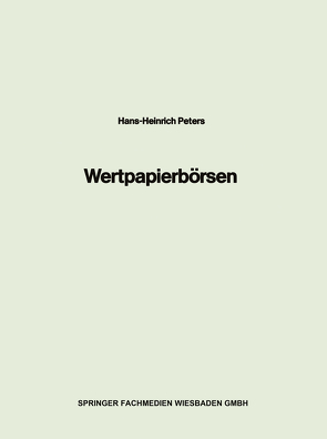 Wertpapierbörsen von Peters,  Hans Heinrich