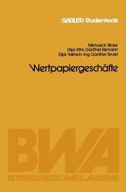 Wertpapiergeschäfte von Blase,  Michael K., Eismann,  Günther, Teufel,  Günther