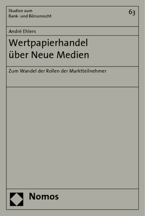 Wertpapierhandel über Neue Medien von Ehlers,  André