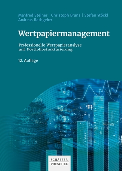 Wertpapiermanagement von Bruns,  Christoph, Rathgeber,  Andreas, Steiner,  Manfred, Stöckl,  Stefan