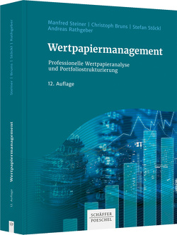 Wertpapiermanagement von Bruns,  Christoph, Rathgeber,  Andreas, Steiner,  Manfred, Stöckl,  Stefan