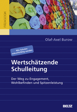 Wertschätzende Schulleitung von Burow,  Olaf-Axel