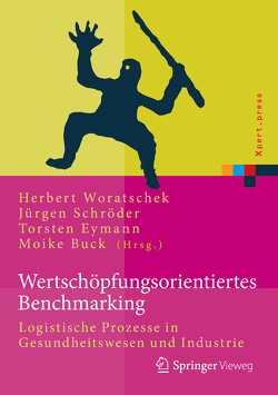 Wertschöpfungsorientiertes Benchmarking von Buck,  Moike, Eymann,  Torsten, Schröder,  Jürgen, Woratschek,  Herbert