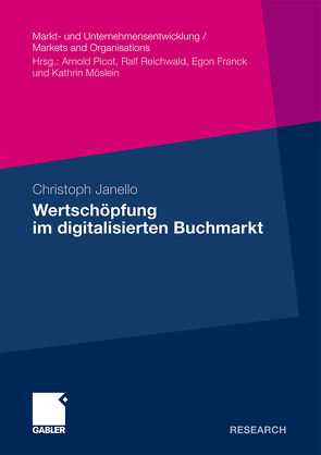 Wertschöpfung im digitalisierten Buchmarkt von Janello,  Christoph