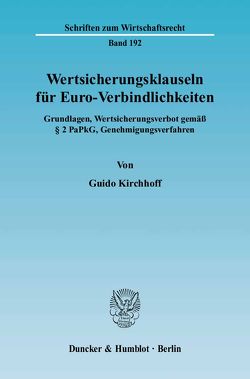 Wertsicherungsklauseln für Euro-Verbindlichkeiten. von Kirchhoff,  Guido