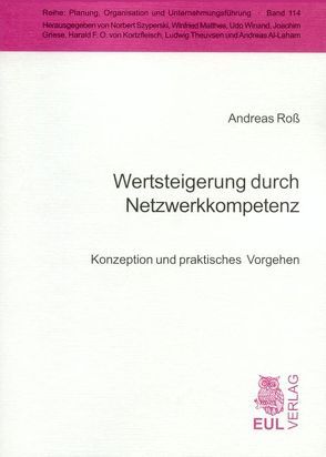 Wertsteigerung durch Netzwerkkompetenz von Ross,  Andreas