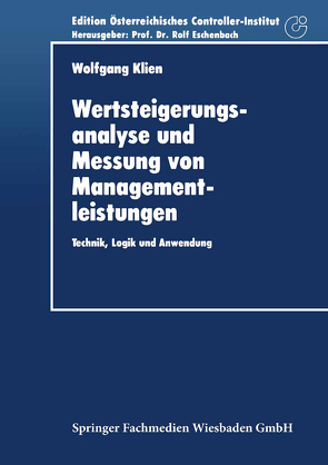 Wertsteigerungsanalyse und Messung von Managementleistungen von Klien,  Wolfgang
