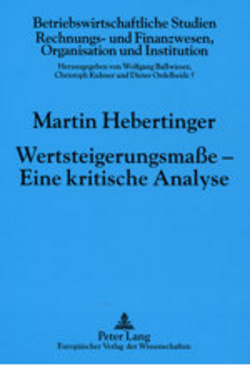 Wertsteigerungsmaße – Eine kritische Analyse von Hebertinger,  Martin