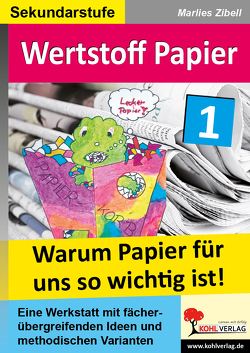 Wertstoff Papier von Zibell,  Marlies