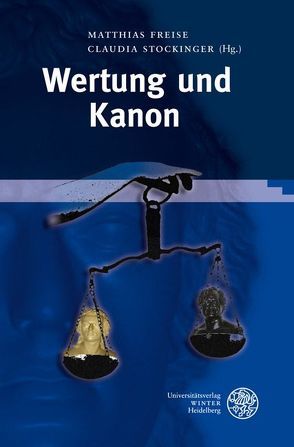 Wertung und Kanon von Freise,  Matthias, Stockinger,  Claudia