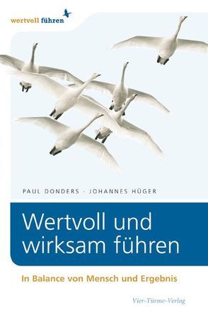 Wertvoll und wirksam führen von Donders,  Paul, Hüger,  Johannes