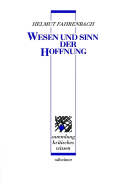 Wesen und Sinn der Hoffnung von Fahrenbach,  Helmut