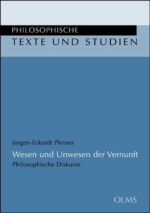 Wesen und Unwesen der Vernunft von Pleines,  Jürgen-Eckardt