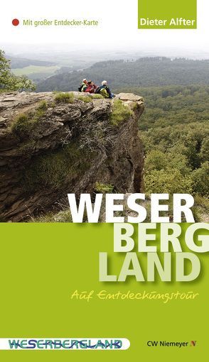 Weserbergland – Auf Entdeckungstour von Alfter,  Dieter