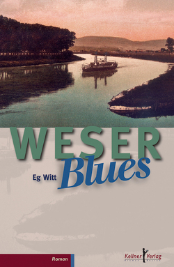 WeserBlues von Witt,  Eg