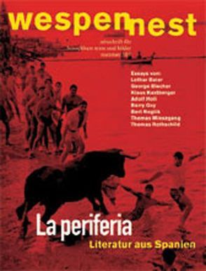 Wespennest. Zeitschrift für brauchbare Texte und Bilder / Literatur aus Spanien von Pichler,  Georg, Zederbauer,  Andrea