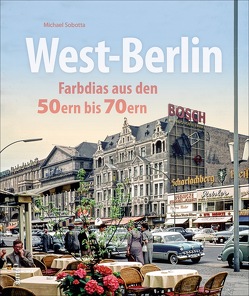 West-Berlin von Sobotta,  Michael