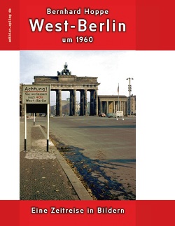 West-Berlin um 1960 von Hoppe,  Bernhard, Hoppe,  Ronald