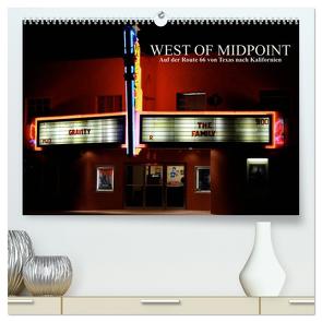 West of Midpoint (hochwertiger Premium Wandkalender 2024 DIN A2 quer), Kunstdruck in Hochglanz von und Udo Klinkel,  Ellen