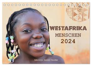 Westafrika Menschen 2024 (Tischkalender 2024 DIN A5 quer), CALVENDO Monatskalender von Gerner-Haudum,  Gabriele