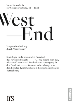 WestEnd 2/2022: Vergemeinschaftung durch Misstrauen? von Institut für Sozialforschung, Wagner,  Greta