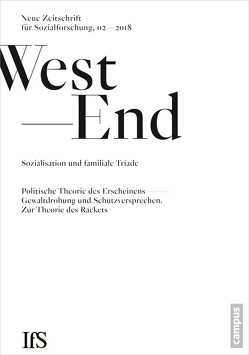 WestEnd 2/2018: Sozialisation und familiale Triade von Institut für Sozialforschung,  Frankfurt am Main