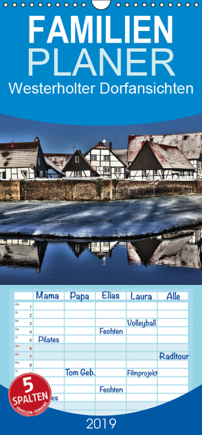 Westerholter Dorfansichten – Familienplaner hoch (Wandkalender 2019 , 21 cm x 45 cm, hoch) von Grau,  Anke