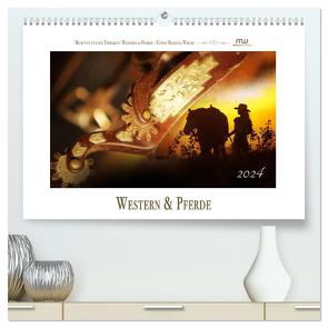 Western und Pferde (hochwertiger Premium Wandkalender 2024 DIN A2 quer), Kunstdruck in Hochglanz von Wrede,  Martina