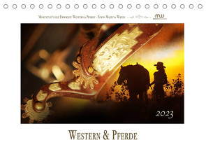 Western und PferdeCH-Version (Tischkalender 2023 DIN A5 quer) von Wrede,  Martina